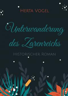Unterwanderung des Zarenreichs