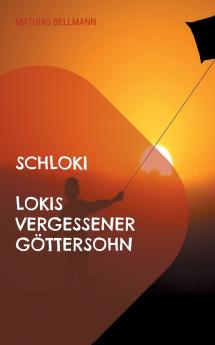 Schloki Lokis vergessener G��ttersohn