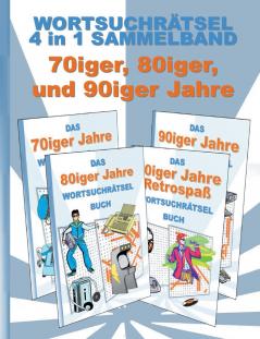 Wortsuchrätsel 4 in 1 Sammelband 70iger 80iger und 90iger Jahre