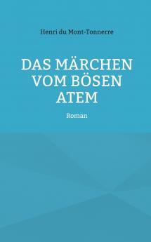 Das M��rchen vom b��sen Atem