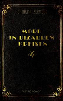 Mord in bizarren Kreisen