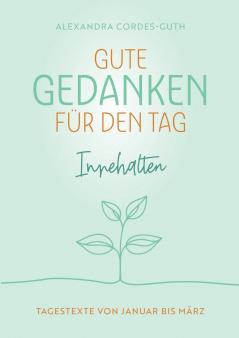 Gute Gedanken für den Tag - Innehalten