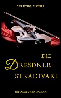 Die Dresdner Stradivari