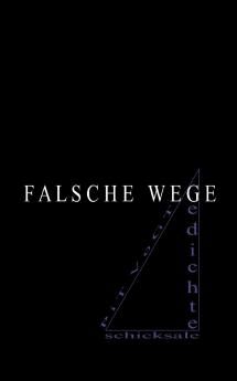 Falsche Wege