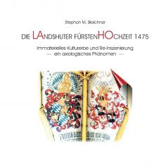 Die Landshuter Fürstenhochzeit 1475