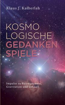 Kosmologische Gedankenspiele