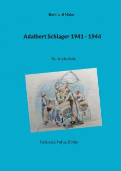 Adalbert Schlager 1941 - 1944