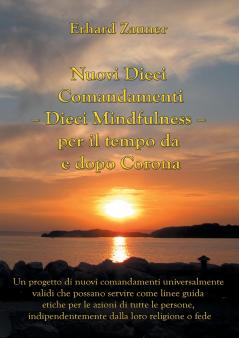 Nuovi Dieci Comandamenti - Dieci Mindfulness - per il tempo da e dopo Corona