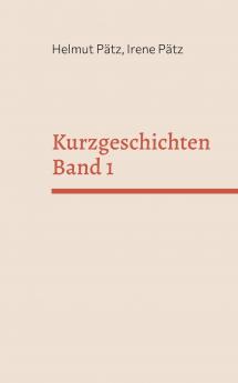 Kurzgeschichten Band 1