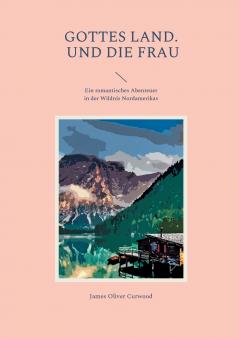 Gottes Land. - Und die Frau