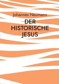 Der historische Jesus