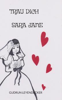 Trau Dich Sarah Jane