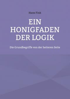 Ein Honigfaden der Logik