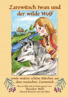 Zarewitsch Iwan und der wilde Wolf
