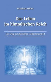 Das Leben im himmlischen Reich