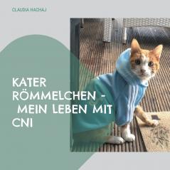 Kater R��mmelchen - Mein Leben mit CNI