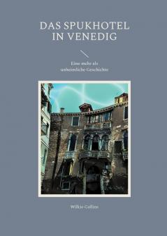 Das Spukhotel in Venedig