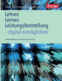 Lehren Lernen Leistungsfeststellung - digital ermöglichen