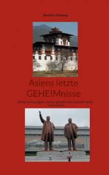Asiens letzte Geheimnisse