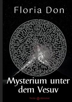 Mysterium unter dem Vesuv