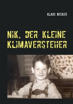 Nik der kleine Klimaversteher