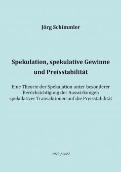 Spekulation spekulative Gewinne und Preisstabilität