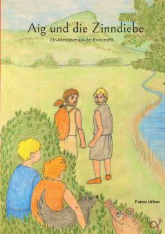 Aig und die Zinndiebe
