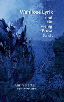 Wahllose Lyrik Band 2