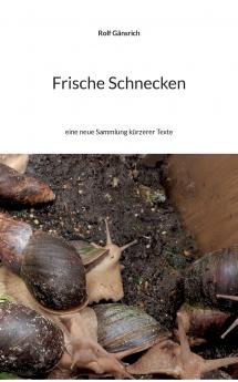 Frische Schnecken