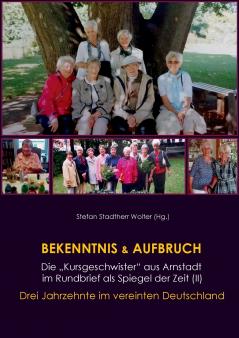 Bekenntnis & Aufbruch (II)