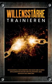 Willensstärke trainieren