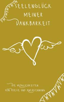 Seelenglück meiner Dankbarkeit