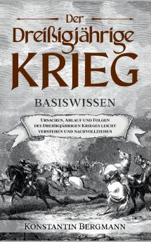 Der Dreißigjährige Krieg - Basiswissen
