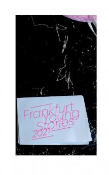 Frankfurt Young Stories 2021
