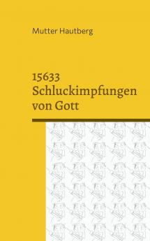 15633 Schluckimpfungen von Gott