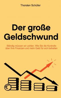 Der große Geldschwund