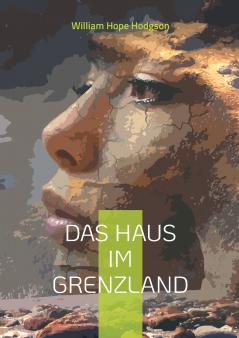 Das Haus im Grenzland