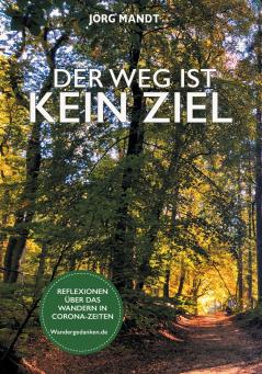 Der Weg ist kein Ziel