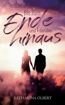 Bis zum Ende und dar��ber hinaus