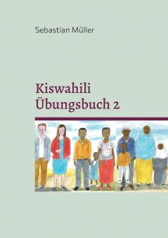 Kiswahili Übungsbuch 2