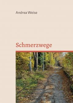 Schmerzwege