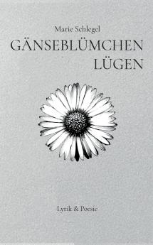 Gänseblümchenlügen
