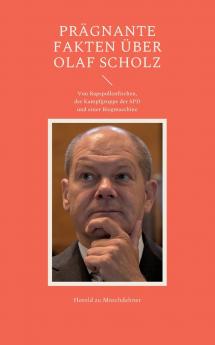 Prägnante Fakten über Olaf Scholz
