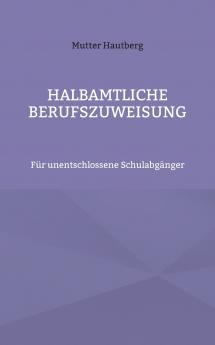 Halbamtliche Berufszuweisung