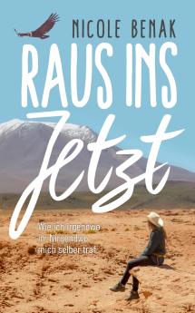 Raus ins Jetzt