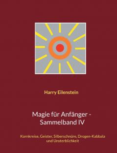 Magie f��r Anf��nger - Sammelband IV