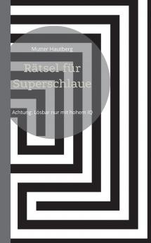 Rätsel für Superschlaue