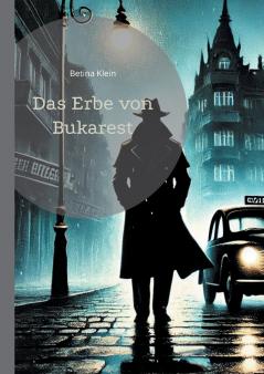 Das Erbe von Bukarest