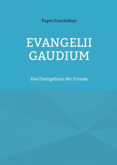 EVANGELII GAUDIUM