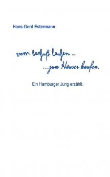 Vom barfuß laufen...zum Häuser kaufen
